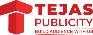 Tejas Publicity - Build audience with us